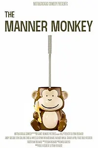 Постер к фильму «The Manner Monkey (2010)»