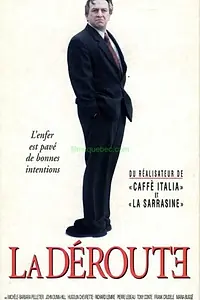 Постер к фильму «La déroute (1998)»