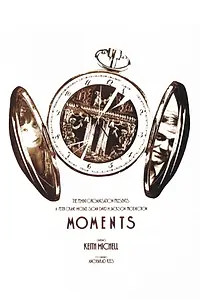 Главный постер фильма «Moments (1974)»