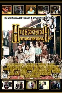 Главный постер фильма «Hip Hop High: The Musical (2011)»