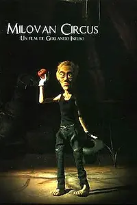 Постер к мультфильму «Цирк Милована (2008)»