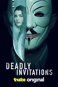 Постер к фильму «Deadly Invitations (2024)»