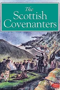 Постер к фильму «The Scottish Covenanters (1909)»