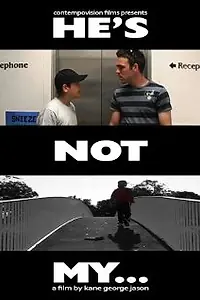 Постер к фильму «He's Not My... (2007)»