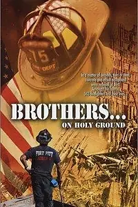 Постер к фильму «Brothers... On Holy Ground (2003)»