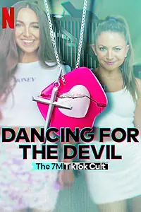 Постер к сериалу «Dancing for the Devil: The 7M TikTok Cult (2024)»