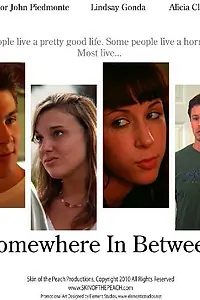 Постер к фильму «Somewhere in Between (2010)»