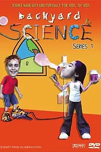Постер к сериалу «Backyard Science (2003)»