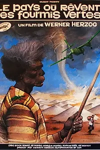 Главный постер фильма «Там, где мечтают зеленые муравьи (1984)»