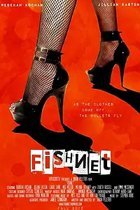 Постер к фильму «Fishnet (2010)»