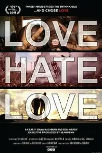 Главный постер фильма «Love Hate Love (2011)»