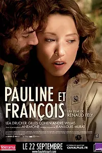Постер к фильму «Полин и Франсуа (2010)»