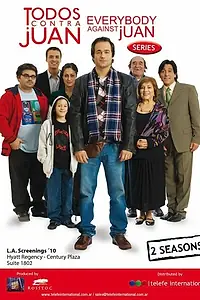 Постер к сериалу «Все против Хуана (2008)»