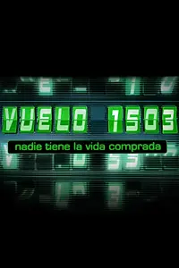 Постер к сериалу «Рейс 1503 (2005)»
