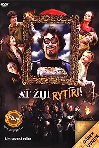Постер к фильму «Да здравствует рыцари! (2009)»