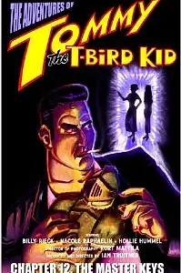 Главный постер фильма «Tommy the T-Bird Kid (1997)»