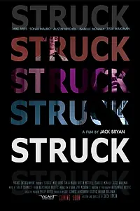 Постер к фильму «Struck (2010)»