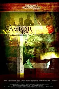 Постер к фильму «A Savior Red (2010)»