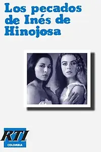 Главный постер сериала «Грехи Инес де Инохоса (1988)»