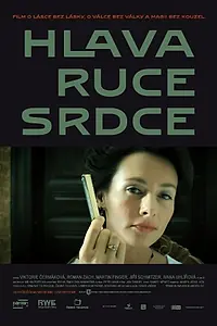 Постер к фильму «Голова, руки, сердце (2010)»