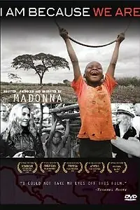 Главный постер фильма «I Am Because We Are (2008)»