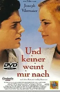 Главный постер фильма «Und keiner weint mir nach (1996)»