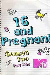 Постер к сериалу «Беременна в 16 (2009 - 2021)»