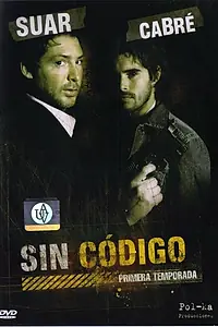 Постер к сериалу «Без кода (2004)»