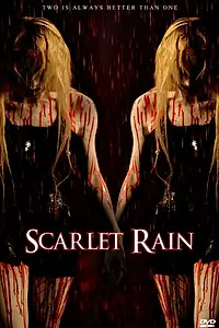 Постер к фильму «Scarlet Rain (2010)»