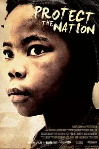 Постер к фильму «Protect the Nation (2010)»