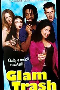 Постер к фильму «Glam-Trash (2000)»