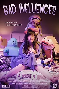 Постер к фильму «Bad Influences (2011)»
