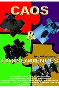 Постер к фильму «Caos & Consequences (2011)»