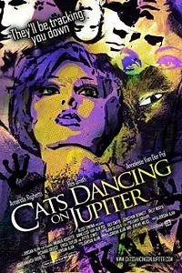 Постер к фильму «Кошки танцуют на Юпитере (2011)»