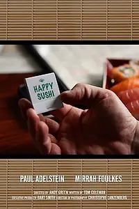 Главный постер фильма «Happy Sushi (2010)»