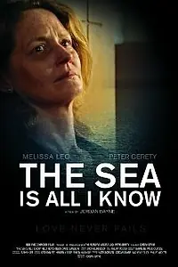 Главный постер фильма «The Sea Is All I Know (2011)»