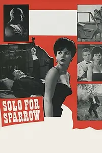 Главный постер фильма «Соло для Воробья (1962)»