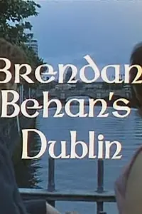 Главный постер фильма «Brendan Behan's Dublin (1966)»