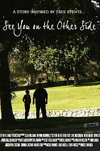 Главный постер фильма «See You on the Other Side (2010)»