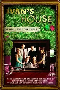 Постер к фильму «Ivan's House (2010)»
