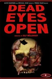 Постер к фильму «Dead Eyes Open (2006)»