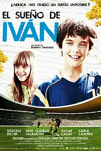 Главный постер фильма «Мечта Ивана (2011)»