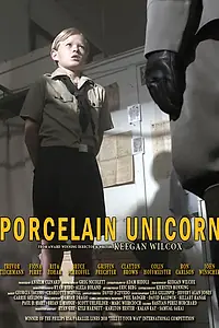 Главный постер фильма «Фарфоровый единорог (2010)»
