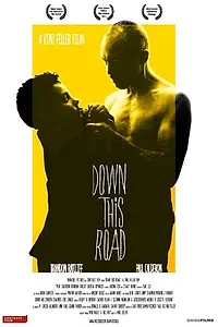 Постер к фильму «Down This Road (2010)»