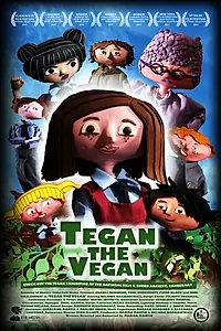 Главный постер мультфильма «Теган – вегетарианка (2010)»