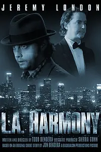 Постер к фильму «L.A. Harmony (2010)»