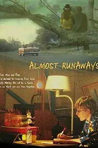 Постер к фильму «Almost Runaways (2012)»