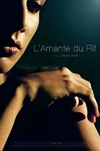 Постер к фильму «L'amante du rif (2011)»