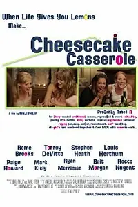 Постер к фильму «Cheesecake Casserole (2012)»