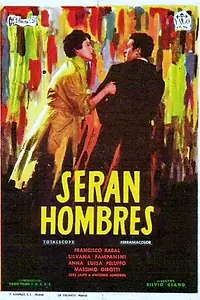 Постер к фильму «Saranno uomini (1957)»